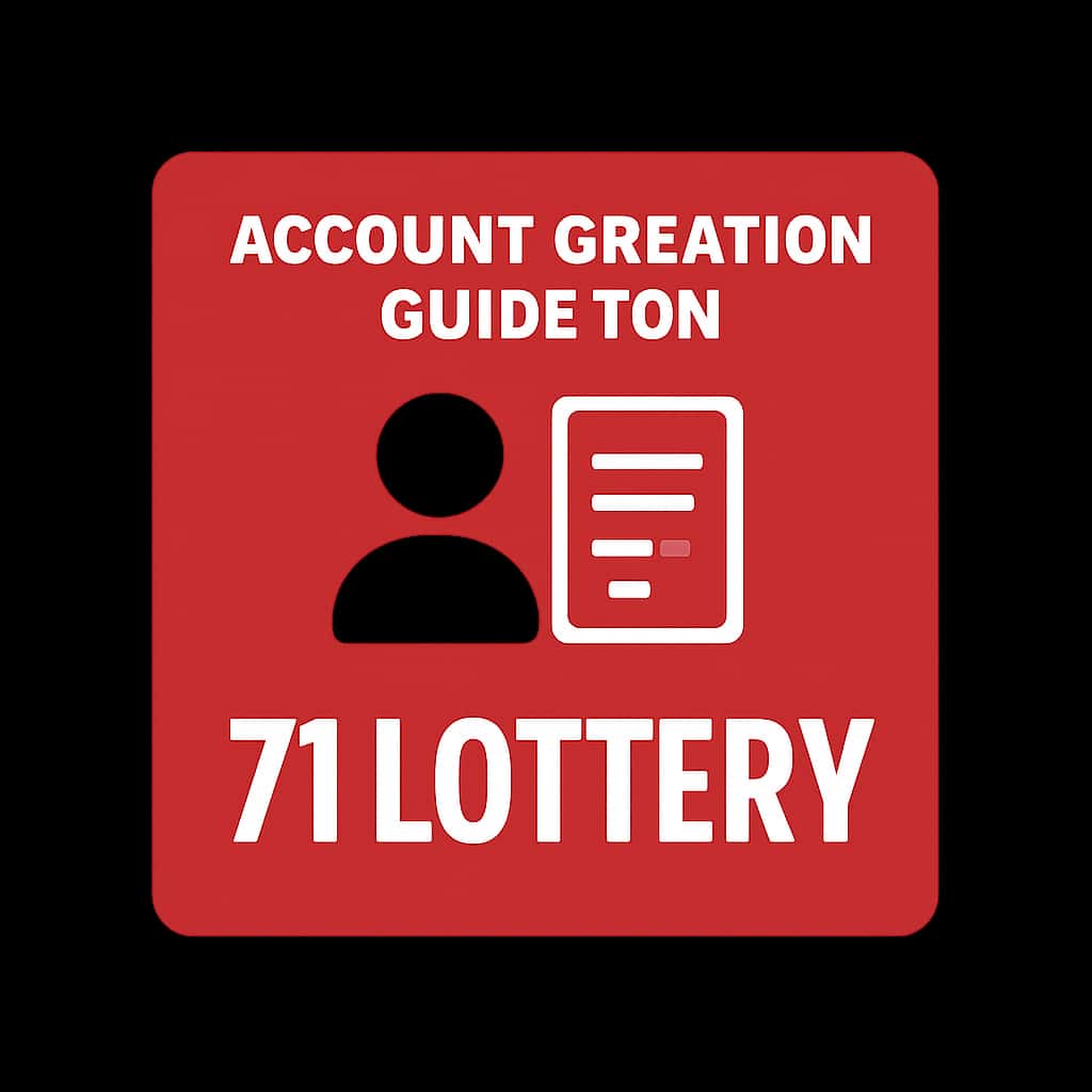 Badge representing the 71 Lottery account creation guide
